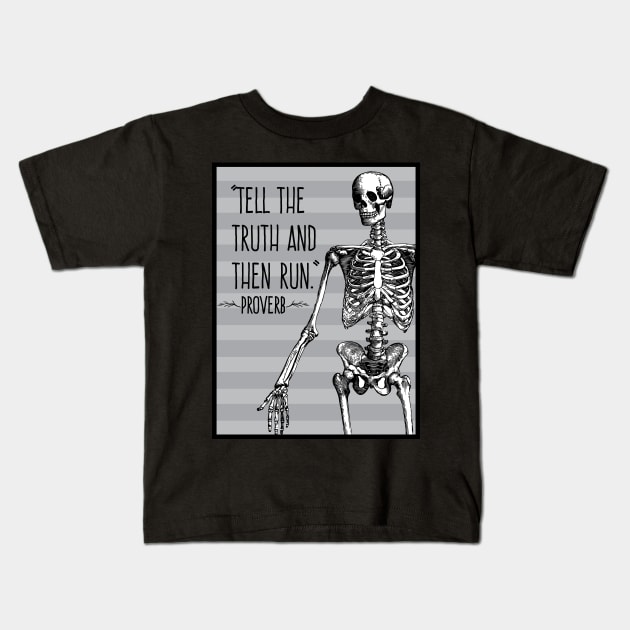 Mr. Skeleton | Words of Wisdom Kids T-Shirt by boutiquedhorreur